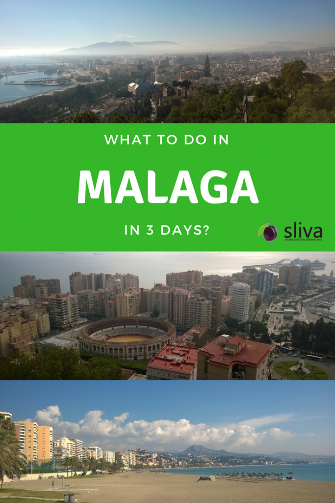 What to do in Malaga in 3 days? - Sliva